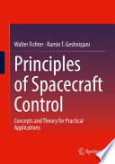 Principles of Spacecraft Control : Concepts and Theory for Practical Applications /