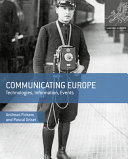 Communicating Europe : technologies, information, events /
