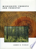 Mississippi forests and forestry /