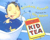 Kid tea /