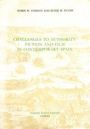 Challenges to authority : fiction and film in contemporary Spain /