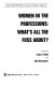 Women in the professions: what's all the fuss about? /