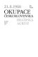 21.8.1968 : okupace Československa : bratrská agrese /