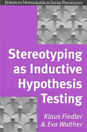 Stereotyping as inductive hypothesis testing /