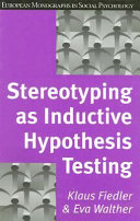 Stereotyping as inductive hypothesis testing /