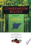 Conservation Biology : For The Coming Decade /