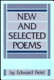 New and selected poems : from The book of my life /