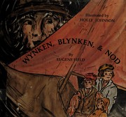 Wynken, Blynken, & Nod /