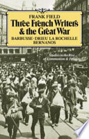Three French writers and the Great War : studies in the rise of communism and fascism /