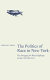 The politics of race in New York : the struggle for black suffrage in the Civil War era /