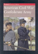American Civil War : Confederate Army /
