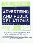 Career opportunities in advertising and public relations /