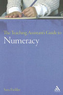 The teaching assistant's guide to numeracy /