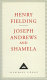 Joseph Andrews ; and, Shamela /