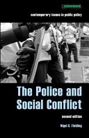 The police and social conflict /