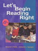 Let's begin reading right : a developmental approach to emergent literacy /