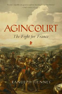 Agincourt : the fight for France /