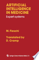 Artificial intelligence in medicine : expert systems /