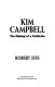 Kim Campbell : the making of a politician /