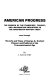 American progress : the growth of the transport, tourist, and information industries in the nineteenth-century West, seen through the life and times of George A. Crofutt, pioneer and publicist of the the transcontinental age /