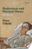 Modernism and physical illness : sick books /