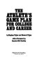 The athlete's game plan for college and career /