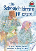 The schoolchildren's blizzard /