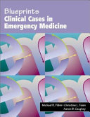 Blueprints clinical cases in emergency medicine /