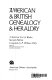 American & British genealogy & heraldry : a selected list of books /