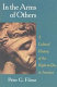 In the arms of others : a cultural history of the right-to-die in America /