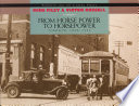 From horse power to horsepower : Toronto: 1890-1930 /