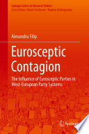 Eurosceptic Contagion : The Influence of Eurosceptic Parties in West-European Party Systems /