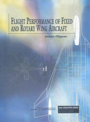 Flight performance of fixed and rotary wing aircraft.