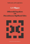 Differential equations with discontinuous righthand sides /