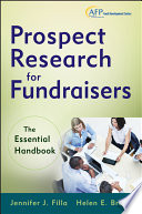 Prospect research for fundraisers : the essential handbook /