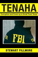Tenaha : corruption and cover-up in small town Texas /