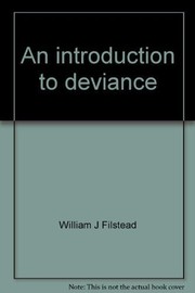 An introduction to deviance ; readings in the process of making deviants /