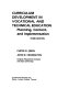 Curriculum development in vocational and technical education : planning, content, and implementation /