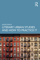 Literary urban studies and how to practice it /