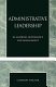 Administrative leadership : in academic governance and management /
