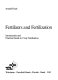 Fertilizers and fertilization : introduction and practical guide to crop fertilization /