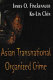 Asian transnational organized crime /