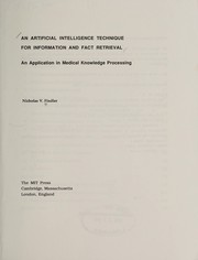 An artificial intelligence technique for information and fact retrieval : an application in medical knowledge processing /