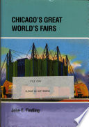 Chicago's great world's fairs /