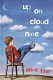Up on cloud nine /