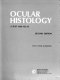 Ocular histology : a text and atlas /