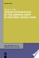 Jewish integration in the German army in the First World War /