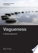 Vagueness : a global approach /