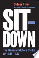 Sit-down : the General Motors strike of 1936-1937 /