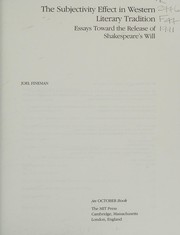 The subjectivity effect in Western literary tradition : essays toward the release of Shakespeare's will /